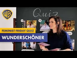 WUNDERSCHÖNER – Feminist Friday Quiz Deutsch German (2025)