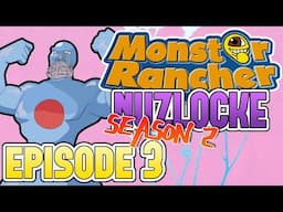 Jell Brothers (or The Other Fernando) [Monster Rancher Nuzlocke Season 2 Episode 3]