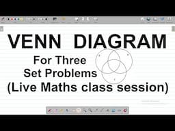 Venn Diagram for Three Set Problems - How to Solve Venn Diagram Questions Involving Three Sets.