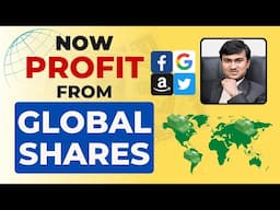 Profit from International Shares | Best Time to Invest in Global Stocks from India | Prasenjit Paul