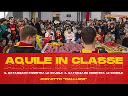 AQUILE IN CLASSE | I GIALLOROSSI AL "GALLUPPI" 📚