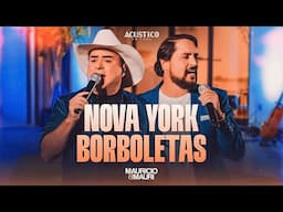 Maurício & Mauri - Nova York | Borboletas [Acústico em Casa]