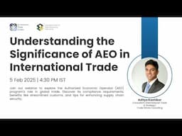 WEBINAR: Understanding the Significance of AEO in International Trade