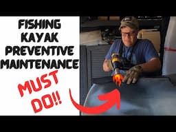 Fishing Kayak Preventive Maintenance