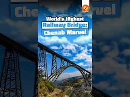 World’s Highest Railway Bridge: Chenab Marvel