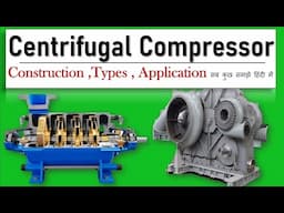 Centrifugal Compressor working principle || Centrifugal Compressor  in Hindi