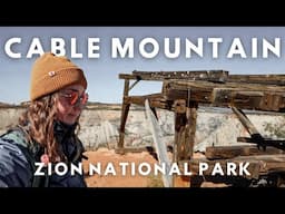 Hiking Cable Mountain - Zion National Park - East Mesa Adventure