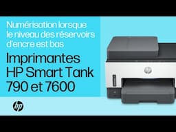 Numérisation lorsque le niveau des réservoirs d'encre est bas | HP Smart Tank 790, 7600 | HP Support