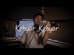 Kebyar - Kebyar - Fakhri Violin Cover