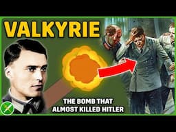 The Bomb that Almost Killed Hitler -  Operation Valkyrie Documentary