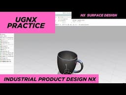 NX Tutorial for Absolute Beginners in 2025 I CUP DESIGN IN UGNX I CAD PRACTICE