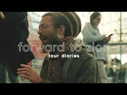 Sam Garrett | Forward to Zion: Tour Diaries | EP1