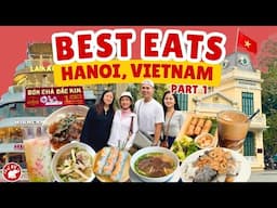 HANOI, VIETNAM | Michelin-rated street foods, Vietnamese Halo-Halo, Tasty Pho, and more!