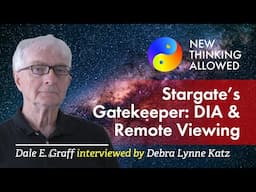 Stargate's Gatekeeper: DIA & Remote Viewing with Dale E. Graff