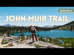 Entering Kings Canyon National Park (JMT SOBO) | John Muir Trail Ep. 4