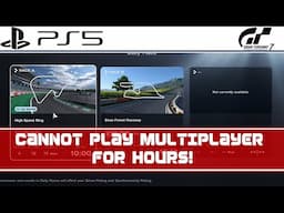 Gran Turismo 7 - CANNOT access Multiplayer for HOURS!