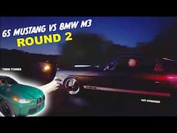 347 Stroker 65 Mustang Vs BMW M3 Twin Turbo/ ROUND 2!