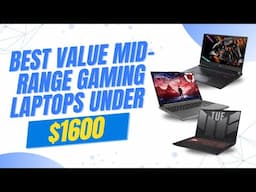 Best Value Mid Range Gaming Laptops Under $1600