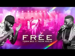 Tosin Bee feat. Neon Adejo - Free (Official Video)