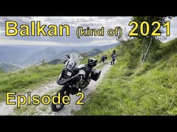 Balkan (-ish) 2021 on my BMW R1250GSA, episode 2