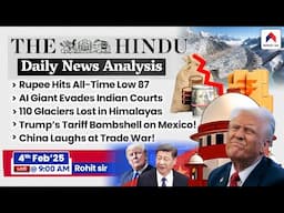 The Hindu Newspaper Analysis | 4th Feb '25 UPSC Current Affairs | Daily Current Affairs | Rohit Sir