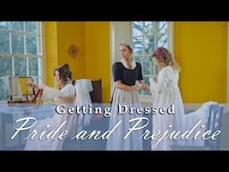 Getting Dressed - Pride and Prejudice (1796)