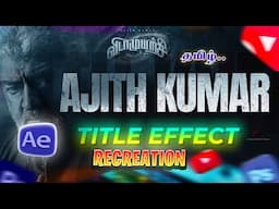 Vidamuyarchi Title Card  Recreation | Tamil Creation | After Effects Tutorial