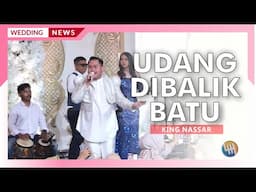 KING NASSAR - UDANG DIBALIK BATU (BALIKPAPAN - KALTIM)