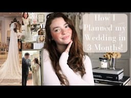 How I Planned my Wedding in 3 Months!