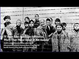 Jan 27, 1945 Liberation  of Auschwitz