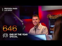 Protocol Radio 646 by Nicky Romero (End Of The Year Special)