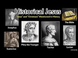 Historical Jesus - Quick Overview