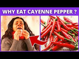 8 Proven Health Benefits Of Cayenne Pepper And Why To Consume For Optimal Health