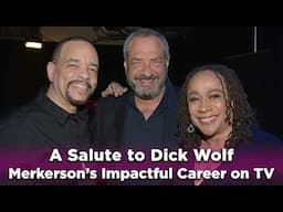 A Salute to Dick Wolf: Merkerson's Impactful Career On Television