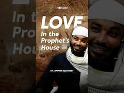 Love in the Prophet's House ﷺ | Sh. Ammar Alshukry