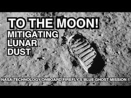 Electrodynamic Dust Shield: Heading to the Moon on Firefly's Blue Ghost Mission 1