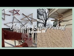 Chickadee Knitting Podcast // Episode 19 // Year's end 2024