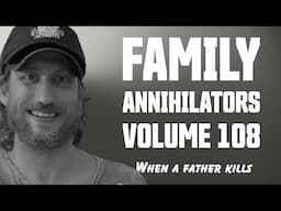 Family Annihilators - Volume 108