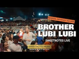 Brother Lubi Lubi | Modern Talking (Parody) - Sweetnotes Live @ Bayawan City, Negros Oriental