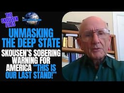 UNMASKING THE DEEP STATE: Joel Skousen's Sobering Warning for America | “This Is Our LAST STAND!”