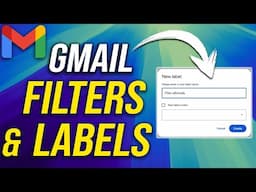 How to Create and Use Labels and Filters in Gmail