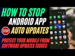 How To Turn Off Android Apps Auto Updates | How to Stop Software Auto Update | Disable Auto Updates