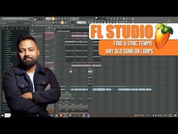 Fl Studio Easy Find Tempo Of Old Songs & Samples For Remakes