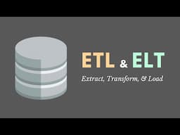 ETL vs ELT - Extracting, Transforming, & Loading Data