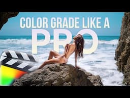 Try This BEAUTIFUL Commercial Grade | Step-by-Step FCP Color Grading