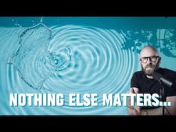 Why Water Matters More than Anything...