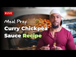 Meal Prep Curry Chickpea Sauce Recipe & Live Q&A