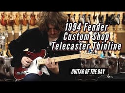 1994 Fender Custom Shop Telecaster Thinline | Guitar of the Day