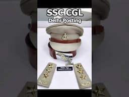 SSC CGL Post Preference | SSC CGL Home Posting | SSC CGL Delhi Posting | SSC CGL Best Post #shorts