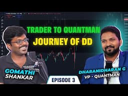 Trader to Vice President of Quantman | Podcast with Dharanidharan | Chai with traders - Episode 03